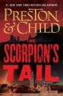 The Scorpion's Tail (Nora Kelly #2) By Douglas Preston, Lincoln Child Cover Image