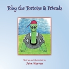 Toby the Tortoise & Friends Cover Image