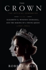《王冠:官方伴侣》第一卷:伊丽莎白二世、温斯顿·丘吉尔和年轻女王的塑造(1947-1955)作者:罗伯特·莱西封面图片