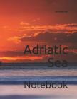 Adriatic Sea: Notebook Cover Image