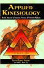 Applied Kinesiology: Muscle Response in Diagnosis, Therapy, and Preventive Medicine By Tom Valentine, Carole Valentine, Douglas P. Hetrick, D.C. (With) Cover Image
