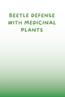 Beetle Defense with Medicinal Plants Cover Image