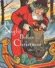 The Night Before Christmas: A Classic Illustrated Edition By Clement C. Moore, Cooper Edens (Compiled by) Cover Image