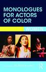 Monologues for Actors of Color: Women By Roberta Uno (Editor) Cover Image