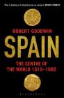 Spain: The Centre of the World 1519-1682 Cover Image