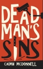 Dead Man's Sins (Dublin Trilogy #5) By Caimh McDonnell Cover Image