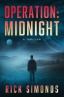 Operation: Midnight By Rick Simonds Cover Image