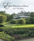 Edith Wharton at Home: Life at the Mount Cover Image