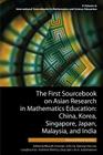 The First Sourcebook on Asian Research in Mathematics Education: China, Korea, Singapore, Japan, Malaysia and India -- China and Korea Sections By Bharath Sriraman (Editor), Jinfa Cai (Editor), Kyeong-Hwa Lee (Editor) Cover Image