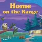 Home on the Range (Exploration Storytime) Cover Image