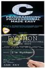 Python Programming Professional Made Easy & C Programming Professional Made Easy Cover Image