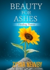 Beauty For Ashes By Zy'kia Newby Cover Image
