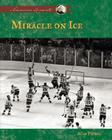 Miracle on Ice (American Moments) By Alan Pierce Cover Image