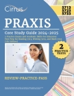 Praxis Core Study Guide 2024-2025: 2 Practice Exams and Academic Skills for Educators Test Prep for Reading 5713, Writing 5723, and Math 5733 Cover Image