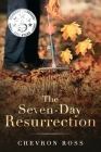 The Seven-Day Resurrection Cover Image