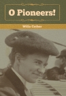 O Pioneers! By Willa Cather Cover Image