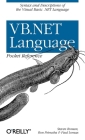 VB.NET Language Pocket Reference By Steven Roman, Ron Petrusha, Paul Lomax Cover Image