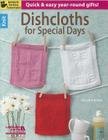 Dishcloths for Special Days Cover Image