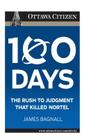 100 Days: the rush to judgment that killed Nortel Cover Image