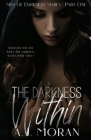 The Darkness Within: The Sins of Darkness Duet Cover Image