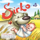 Sirko: The Ukrainian folktale in English and Ukrainian By Olha Tkachenko Cover Image