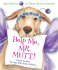 Help Me, Mr. Mutt!: Expert Answers for Dogs with People Problems Cover Image