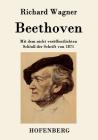 Beethoven: Mit dem nicht veröffentlichten Schluß der Schrift von 1871 By Richard Wagner Cover Image
