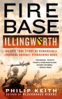 Fire Base Illingworth: An Epic True Story of Remarkable Courage Against Staggering Odds By Philip Keith Cover Image