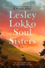 Soul Sisters By Lesley Lokko Cover Image
