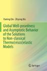 Global Well-Posedness and Asymptotic Behavior of the Solutions to Non-Classical Thermo(visco)Elastic Models By Yuming Qin, Zhiyong Ma Cover Image