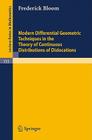 Modern Differential Geometric Techniques in the Theory of Continuous Distributions of Dislocations (Lecture Notes in Mathematics #733) By F. Bloom Cover Image