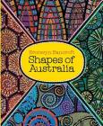 Shapes of Australia By Bronwyn Bancroft, Bronwyn Bancroft (Illustrator) Cover Image