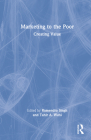Marketing to the Poor: Creating Value By Ramendra Singh (Editor), Tahir A. Wani (Editor) Cover Image