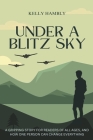 Under A Blitz Sky By Kelly Hambly Cover Image
