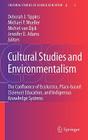 Cultural Studies and Environmentalism: The Confluence of Ecojustice, Place-Based (Science) Education, and Indigenous Knowledge Systems (Cultural Studies of Science Education #3) By Deborah J. Tippins (Editor), Michael P. Mueller (Editor), Michiel Van Eijck (Editor) Cover Image