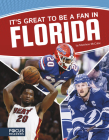 It's Great to Be a Fan in Florida By Matthew McCabe Cover Image