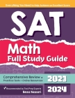 SAT Math Full Study Guide: Comprehensive Review + Practice Tests + Online Resources Cover Image