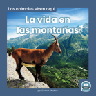 La Vida En Las Montañas (Life in the Mountains) By Connor Stratton Cover Image