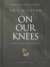 On Our Knees: 40 Days to Living Boldly in Prayer Cover Image