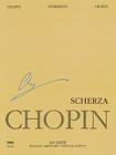 Scherzos: Chopin National Edition 9a, Vol. IX By Frederic Chopin (Composer), Jan Ekier (Editor) Cover Image