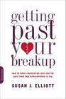 Getting Past Your Breakup: How to Turn a Devastating Loss into the Best Thing That Ever Happened to You Cover Image