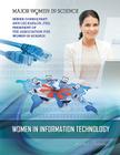 Women in Information Technology (Major Women in Science) By Shaina Carmel Indovino, Ann Lee-Karlon (Consultant) Cover Image