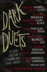 Dark Duets: All-New Tales of Horror and Dark Fantasy By Christopher Golden Cover Image