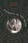 Journeys of the Mind: A Life in History Cover Image