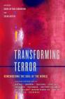 Transforming Terror: Remembering the Soul of the World By Karin Lofthus Carrington (Editor), Susan Griffin (Editor) Cover Image