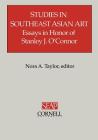Studies in Southeast Asian Art (Science and Technology Series #29) By Nora A. Taylor (Editor) Cover Image