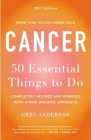 Cancer: 50 Essential Things to Do: 2013 Edition By Greg Anderson Cover Image