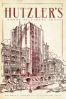 Hutzler's: Where Baltimore Shops (Landmarks) By Michael J. Lisicky, Jacques Kelly (Foreword by) Cover Image