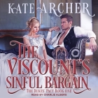 The Viscount's Sinful Bargain By Kate Archer, Charlie Albers (Read by) Cover Image