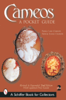 Cameos: A Pocket Guide (Schiffer Book for Collectors) Cover Image
